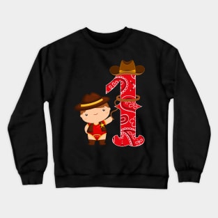 Kids 1st Birthday One Year Old Baby Cowboy Party Western Rodeo Crewneck Sweatshirt